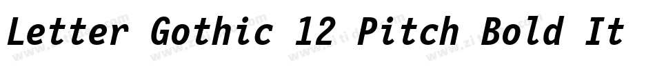 Letter Gothic 12 Pitch Bold Italic BT字体转换